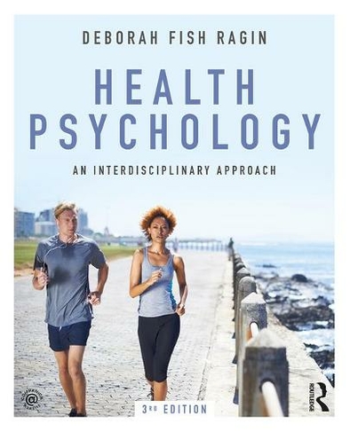 Health Psychology: An Interdisciplinary Approach (3rd New edition)