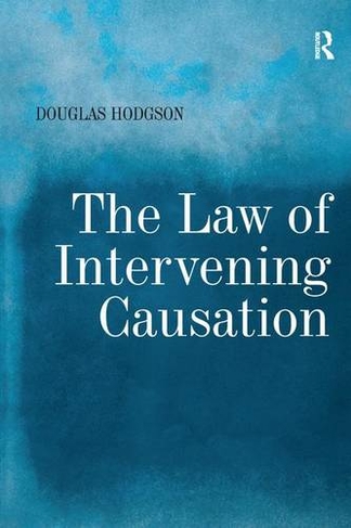 The Law of Intervening Causation