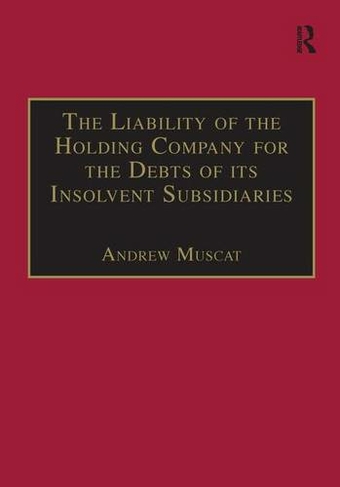 The Liability of the Holding Company for the Debts of its Insolvent Subsidiaries