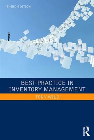 Best Practice in Inventory Management: (3rd edition)