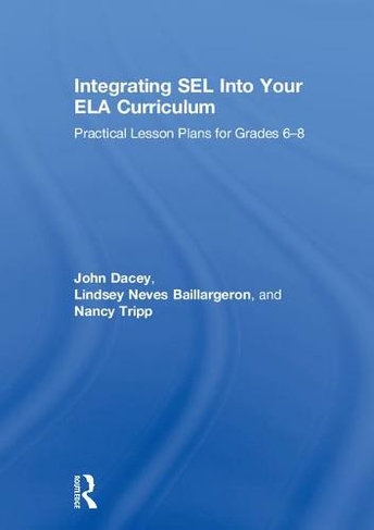 Integrating SEL into Your ELA Curriculum: Practical Lesson Plans for Grades 6-8