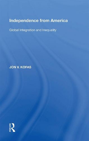Independence from America: Global Integration and Inequality