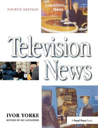 Television News: (4th edition)