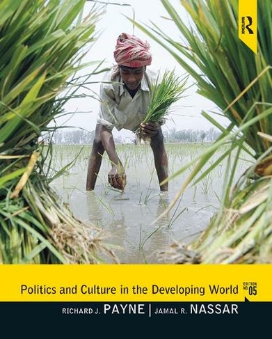 Politics and Culture in the Developing World: (5th edition)