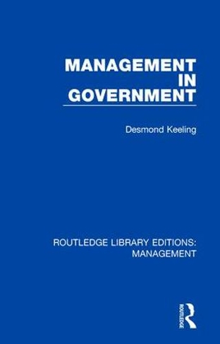 Management in Government: (Routledge Library Editions: Management)