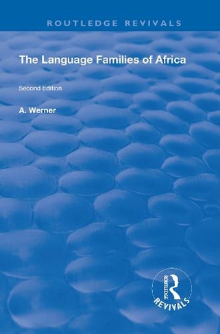 The Language Families Of Africa: Second edition (Routledge Revivals)
