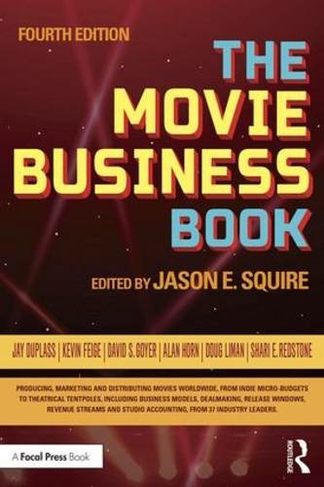 The Movie Business Book: (4th edition)