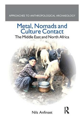 Metal, Nomads and Culture Contact: The Middle East and North Africa