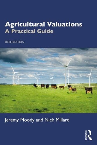 Agricultural Valuations: A Practical Guide (5th edition)