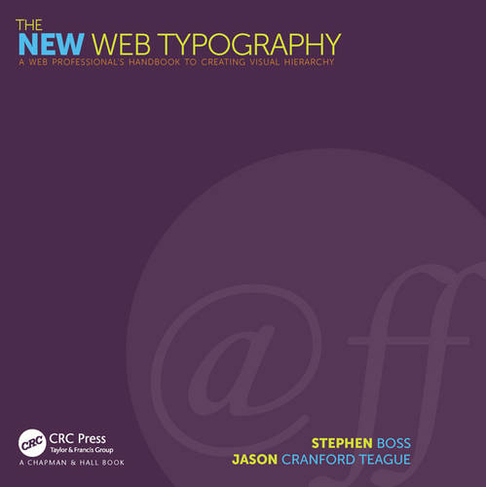 The New Web Typography: Create a Visual Hierarchy with Responsive Web Design