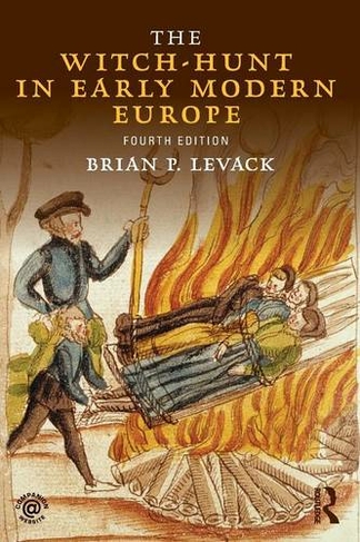 The Witch-Hunt in Early Modern Europe: (4th edition)