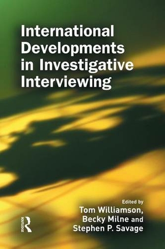 International Developments in Investigative Interviewing