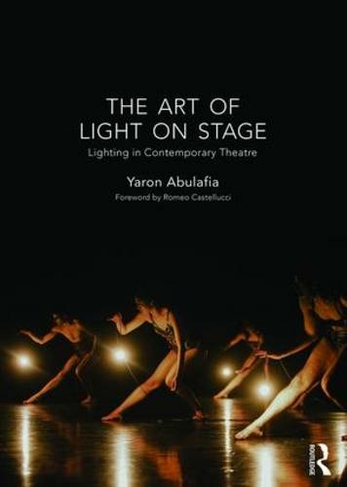The Art of Light on Stage: Lighting in Contemporary Theatre