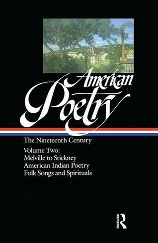 American Poetry: The Nineteenth Century: 2 Volume Set