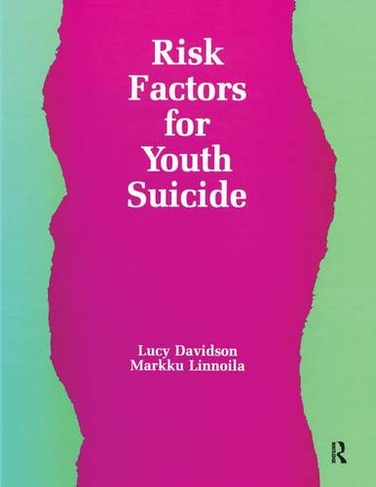 Risk Factors for Youth Suicide: (Death Education, Aging and Health Care)