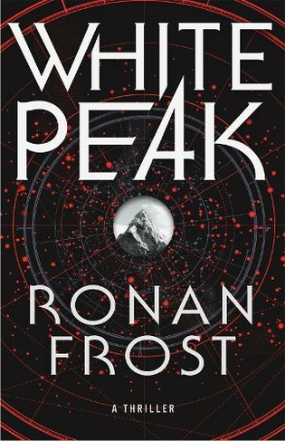 White Peak: A Thriller
