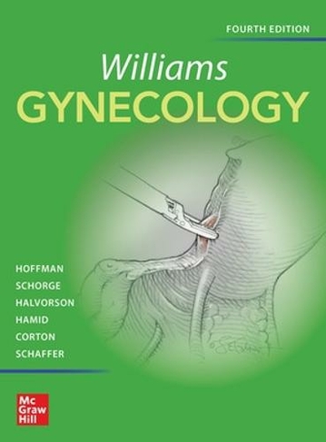 Williams Gynecology, Fourth Edition: (4th edition)