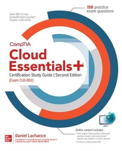 CompTIA Cloud Essentials+ Certification Study Guide, Second Edition (Exam CLO-002): (2nd edition)