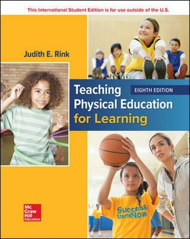 ISE Teaching Physical Education for Learning: (8th edition)