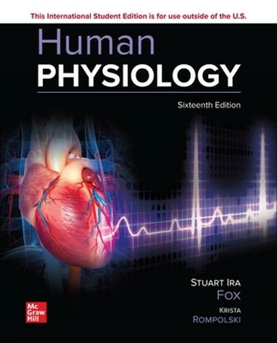 Human Physiology ISE: (16th edition)