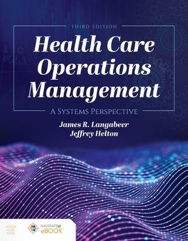 Health Care Operations Management: (3rd Revised edition)