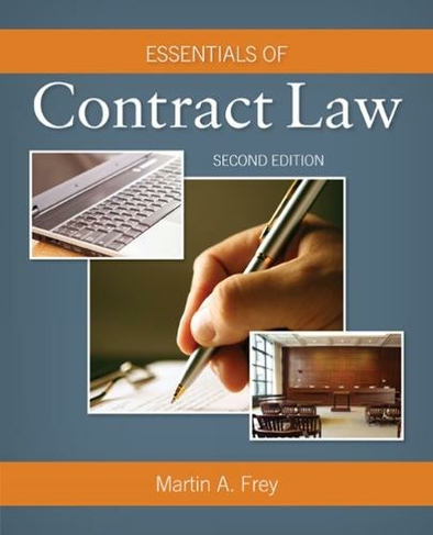 Essentials of Contract Law: (2nd edition)