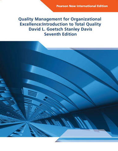 Quality Management for Organizational Excellence: Introduction to Total Quality: Pearson New International Edition (7th edition)