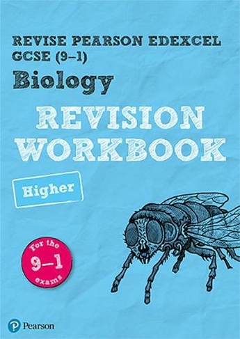 Pearson REVISE Edexcel GCSE (9-1) Biology Higher Revision Workbook: For 2024 and 2025 assessments and exams (Revise Edexcel GCSE Science 16): (Revise Edexcel GCSE Science 16)