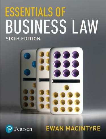 Essentials of Business Law: (6th edition)