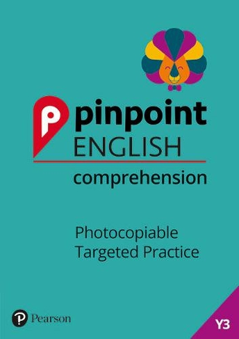 Pinpoint English Comprehension Year 3: Photocopiable Targeted Practice (Pinpoint)