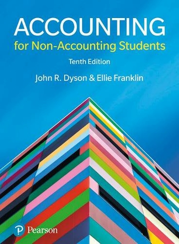 Accounting for Non-Accounting Students: (10th edition)
