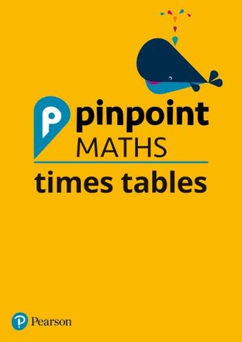 Pinpoint Maths Times Tables School Pack (Y2-4): (Pinpoint)