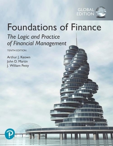Foundations of Finance, Global Edition: (10th edition)