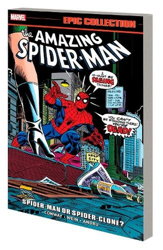 Amazing Spider-Man Epic Collection: Spider-Man or Spider-Clone?