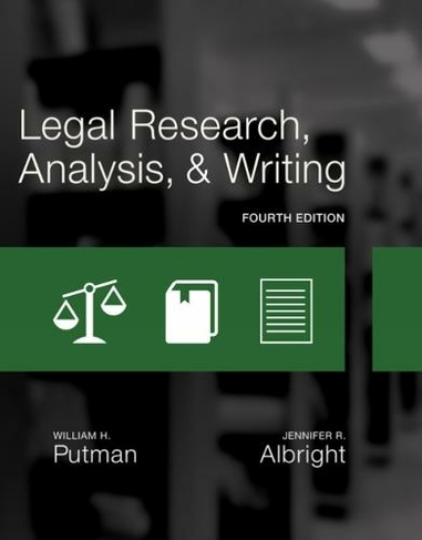 Legal Research, Analysis, and Writing: (4th edition)