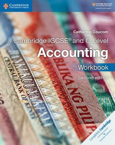 Cambridge IGCSE (TM) and O Level Accounting Workbook: (Cambridge International IGCSE 2nd Revised edition)