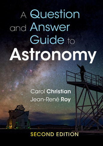 A Question and Answer Guide to Astronomy: (2nd Revised edition)