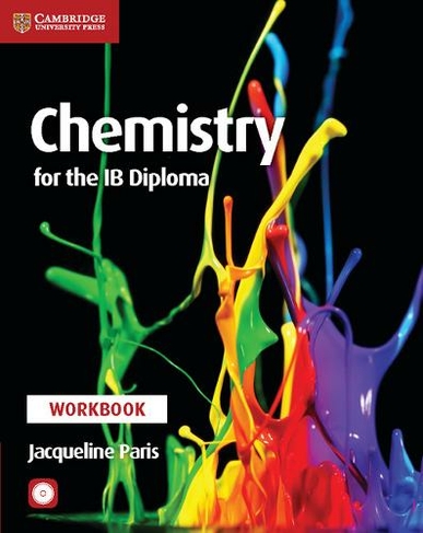 Chemistry for the IB Diploma Workbook with CD-ROM: (IB Diploma)