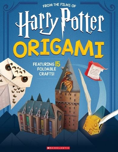 Origami: 15 Paper-Folding Projects Straight from the Wizarding World! (Harry Potter): (Harry Potter)