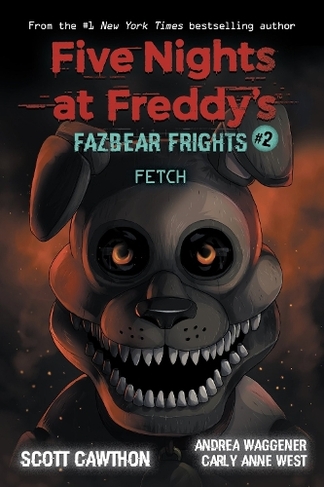Fazbear Frights #2: Fetch: (Five Nights at Freddy's)