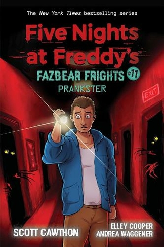 Prankster (Five Nights at Freddy's: Fazbear Frights #11): (Five Nights at Freddy's)