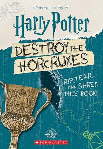 Destroy the Horcruxes!: (Harry Potter)