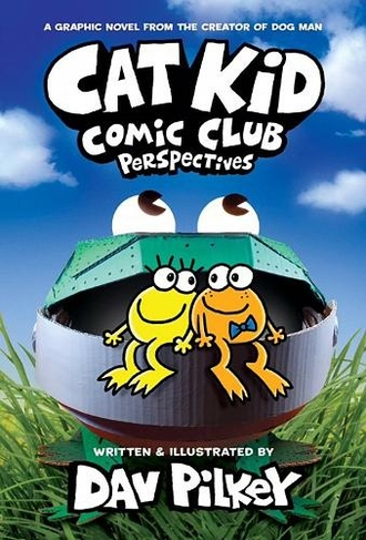Cat Kid Comic Club 2: (Cat Kid Comic Club 2)