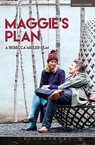 Maggie's Plan: (Modern Plays)