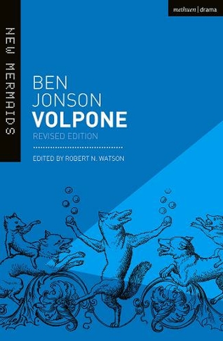 Volpone: Revised Edition (New Mermaids 2nd edition)