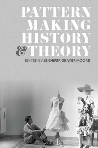 Patternmaking History and Theory