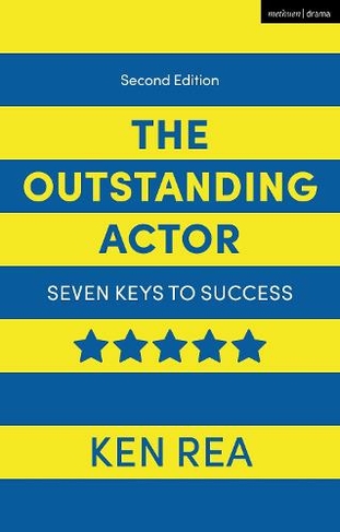The Outstanding Actor: Seven Keys to Success (2nd edition)