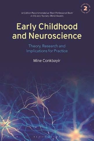 Early Childhood and Neuroscience: Theory, Research and Implications for Practice (2nd edition)