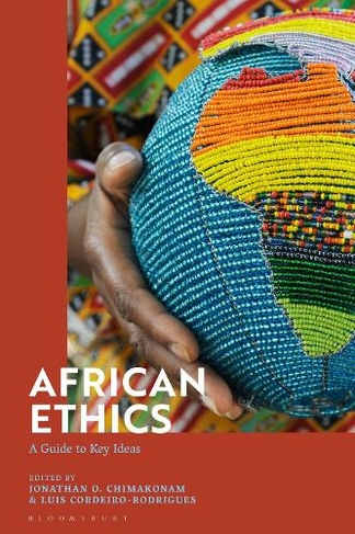 African Ethics: A Guide to Key Ideas