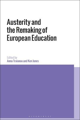 Austerity and the Remaking of European Education